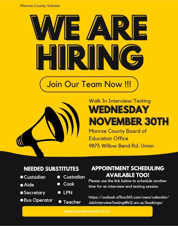 We are currently hiring substitute personnel. Please join us at the Board of Education office on November 30th or use the link to schedule a time for an interview and testing session.  